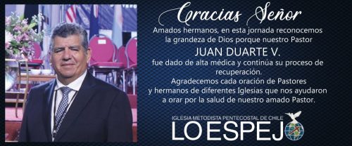 Agradecimiento por oraciones Pastor Juan Duarte, Iglesia de Lo Espejo